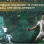 Why should you invest in fantasy football app development?