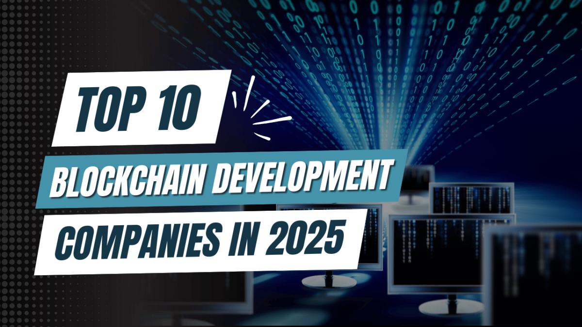 Top 10 Best Blockchain Development Companies in 2025